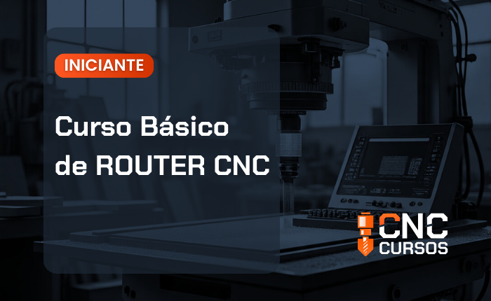 Curso básico de ROUTER CNC